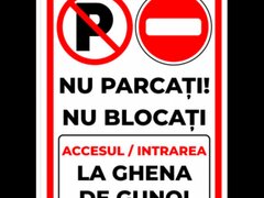 Indicator nu parcati accesul intrarea ghena de gunoi