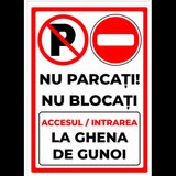 Indicator nu parcati accesul intrarea ghena de gunoi